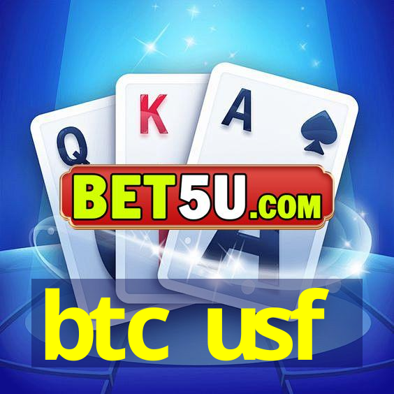 btc usf